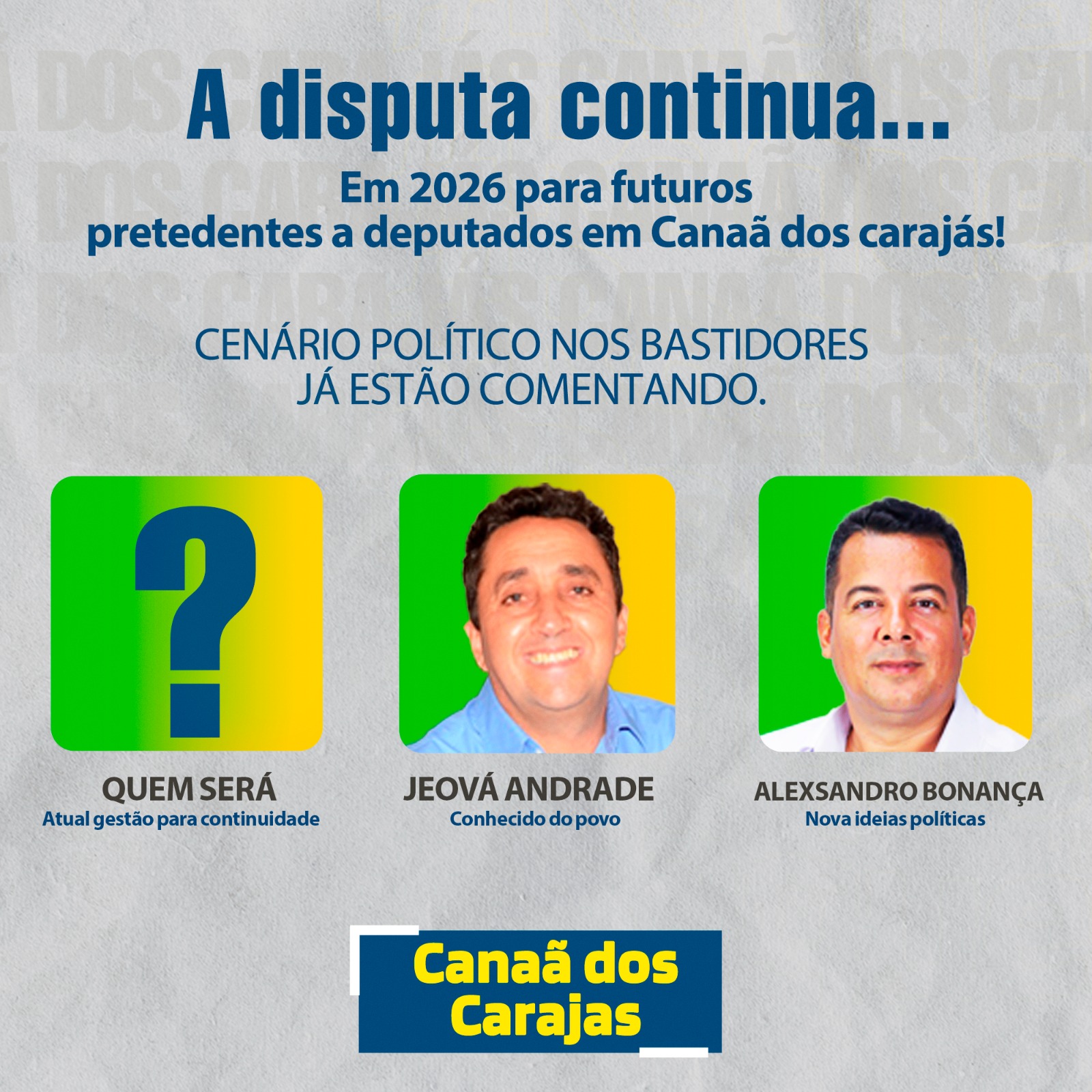 Eleições 2026: Velhos nomes ou novas apostas em Canaã dos Carajás?